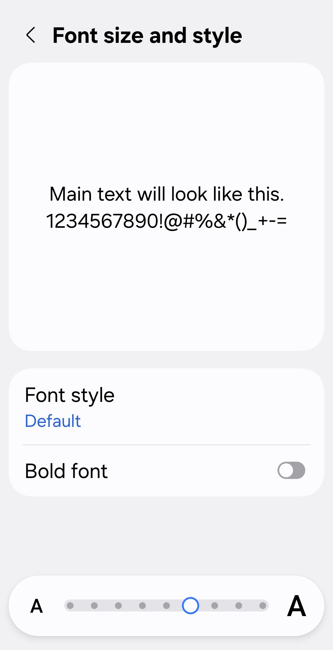 The Font size and style screen, with sample text and a slider running from a small A to a large A
